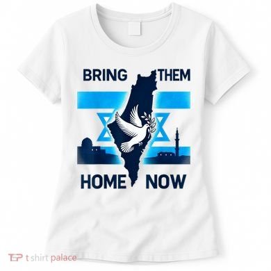 Bring Them Home Now! Stand With Israel Flag America Women's T-Shirt