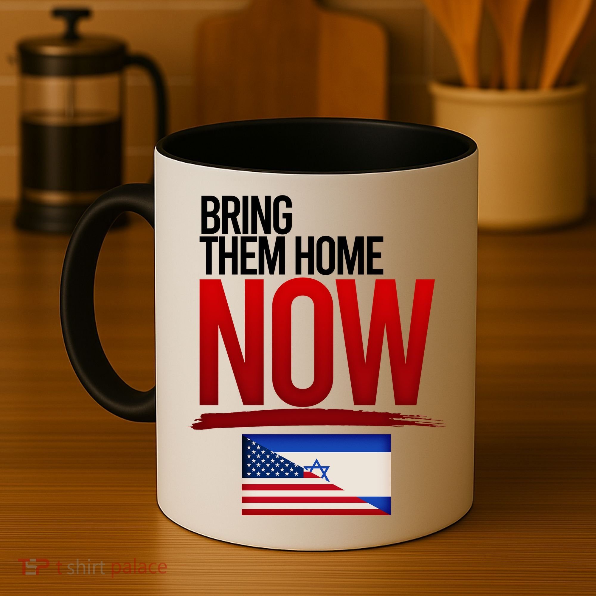 Bring Them Home Now Stand With Israel Coffee Mug