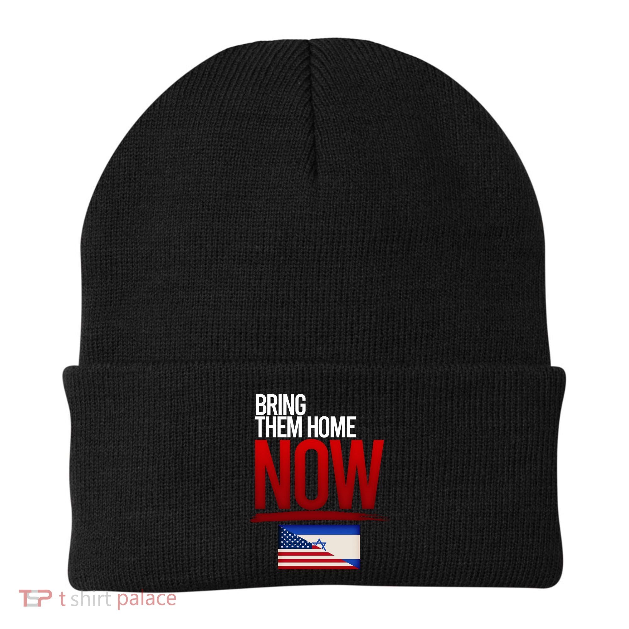 Bring Them Home Now Stand With Israel Beanie