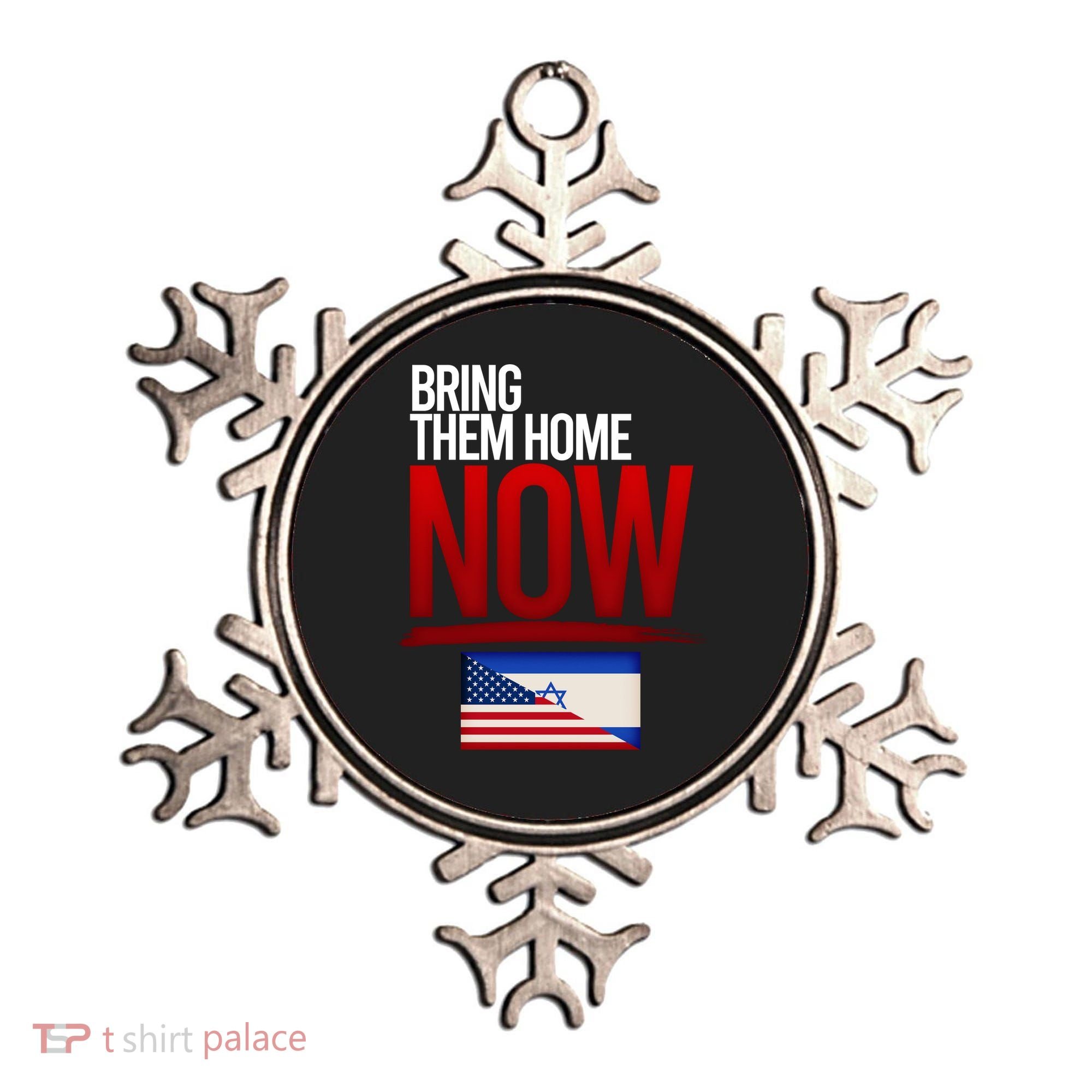 Bring Them Home Now Stand With Israel Ornament