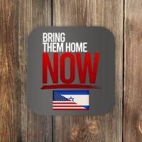 Bring Them Home Now Stand With Israel Coaster thumb 0