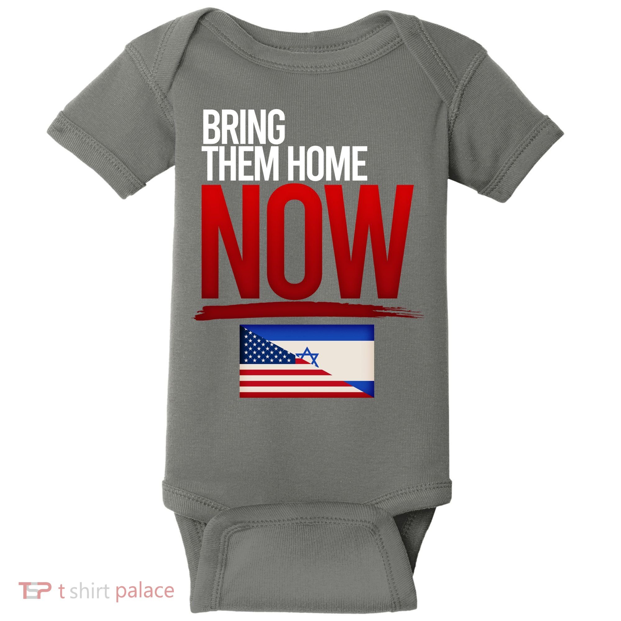 Bring Them Home Now Stand With Israel Baby Bodysuit