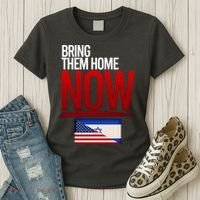 Bring Them Home Now Stand With Israel Women's T-Shirt thumb 3