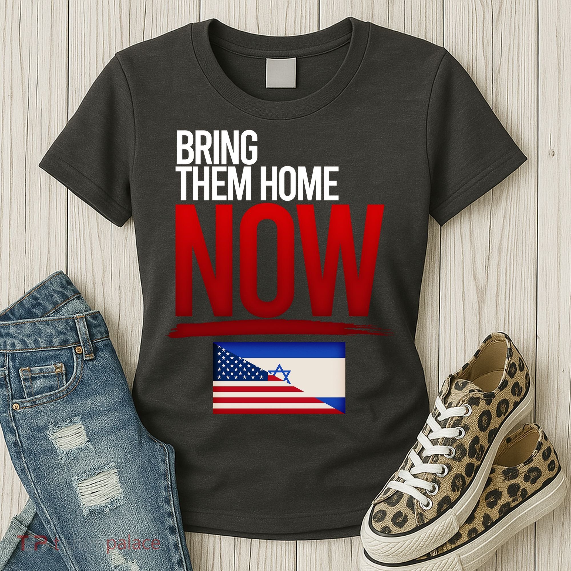 Bring Them Home Now Stand With Israel Women's T-Shirt
