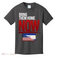 Bring Them Home Now Stand With Israel Kids T-Shirt thumb 0