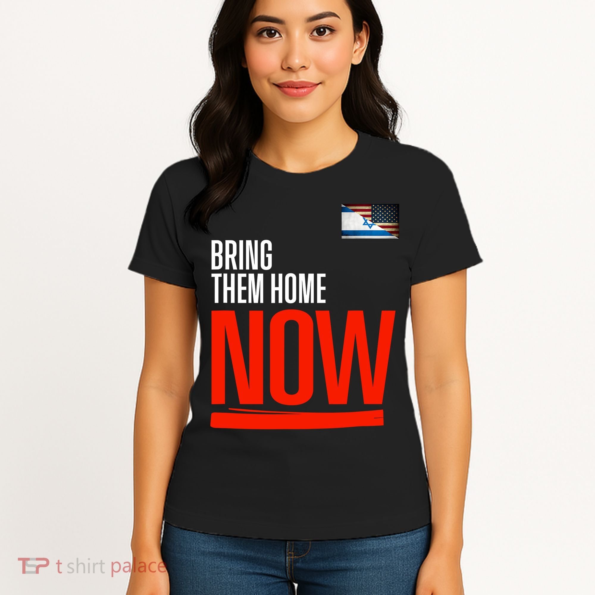 Bring Them Home Now! Stand With Israel Israel America Flag Women's T-Shirt