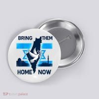 Bring Them Home Now! Stand With Israel Flag America Button thumb 0
