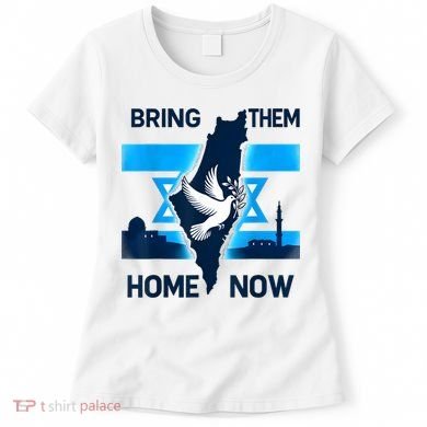 Bring Them Home Now! Stand With Israel Flag America Women's T-Shirt