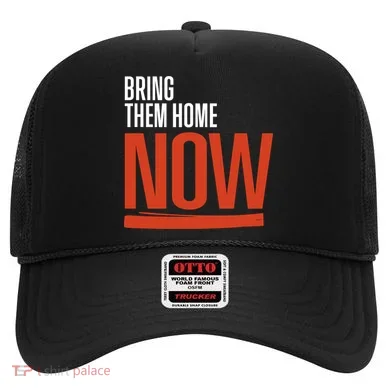 Bring Them Home Now Hat