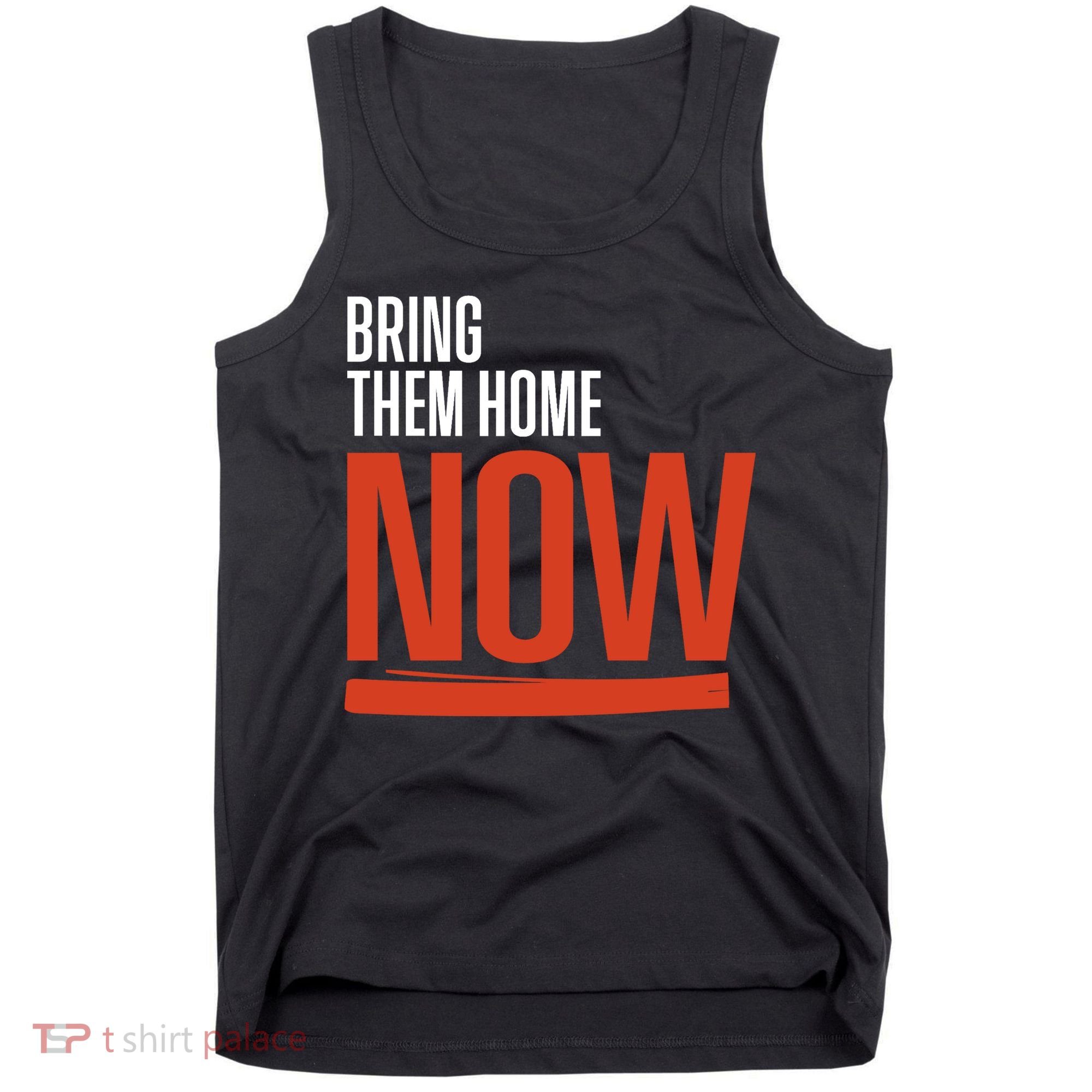Bring Them Home Now Tank Top