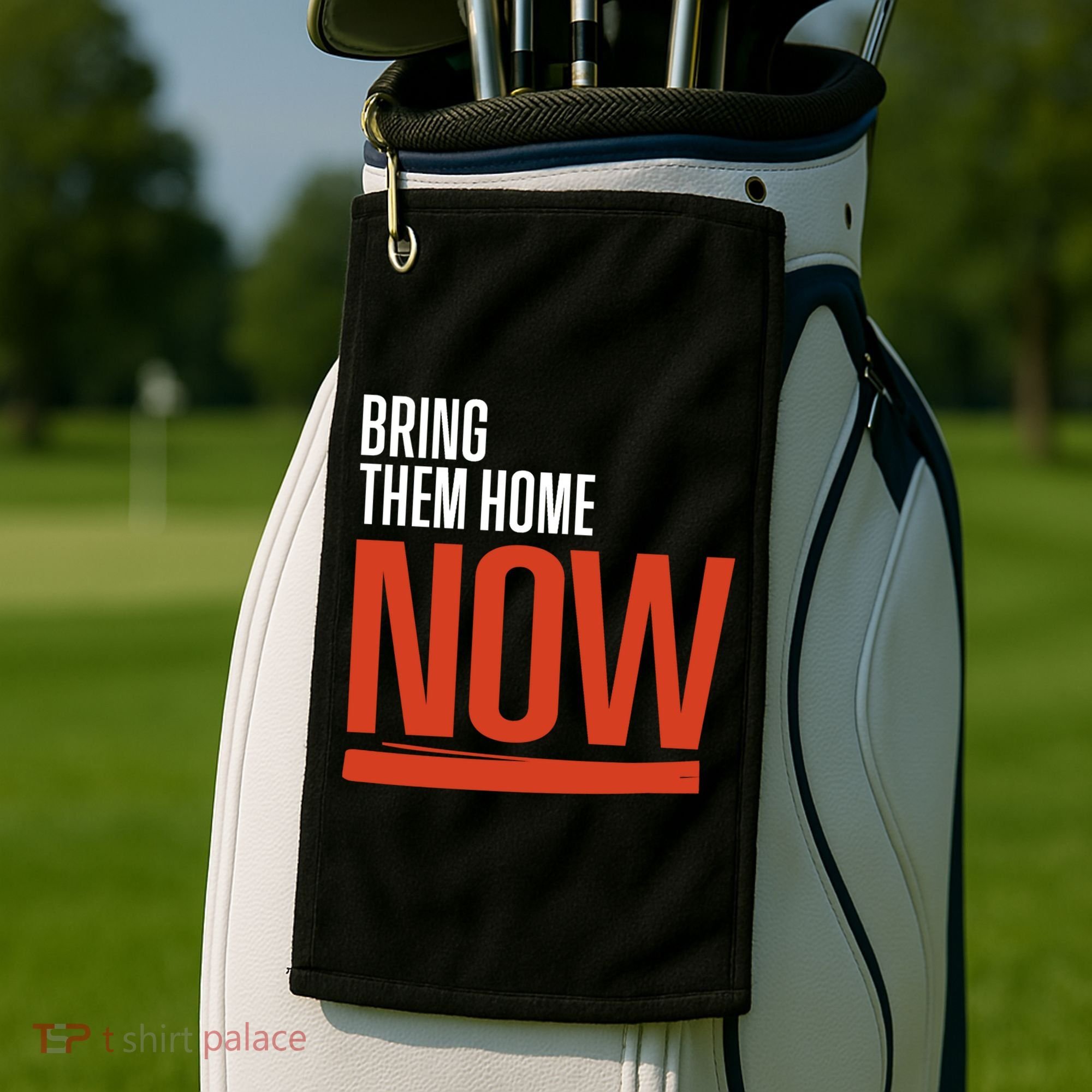 Bring Them Home Now Golf Towel