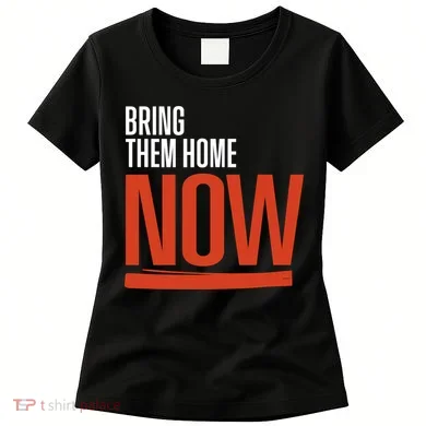 Bring Them Home Now Women's T-Shirt