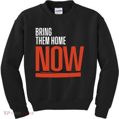 Bring Them Home Now Kids Sweatshirt