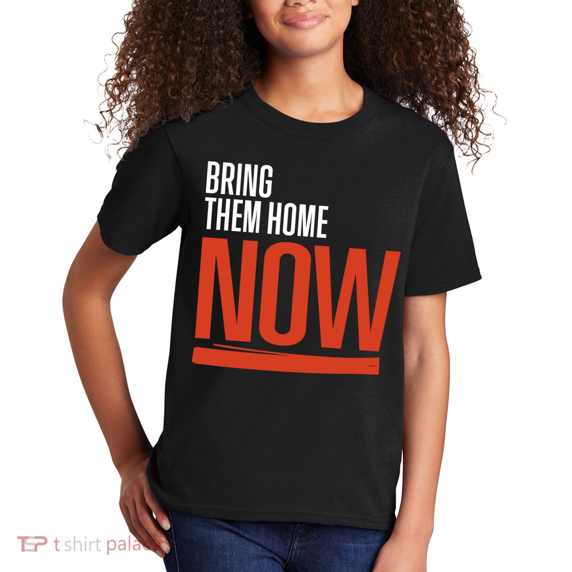 Bring Them Home Now Kids T-Shirt