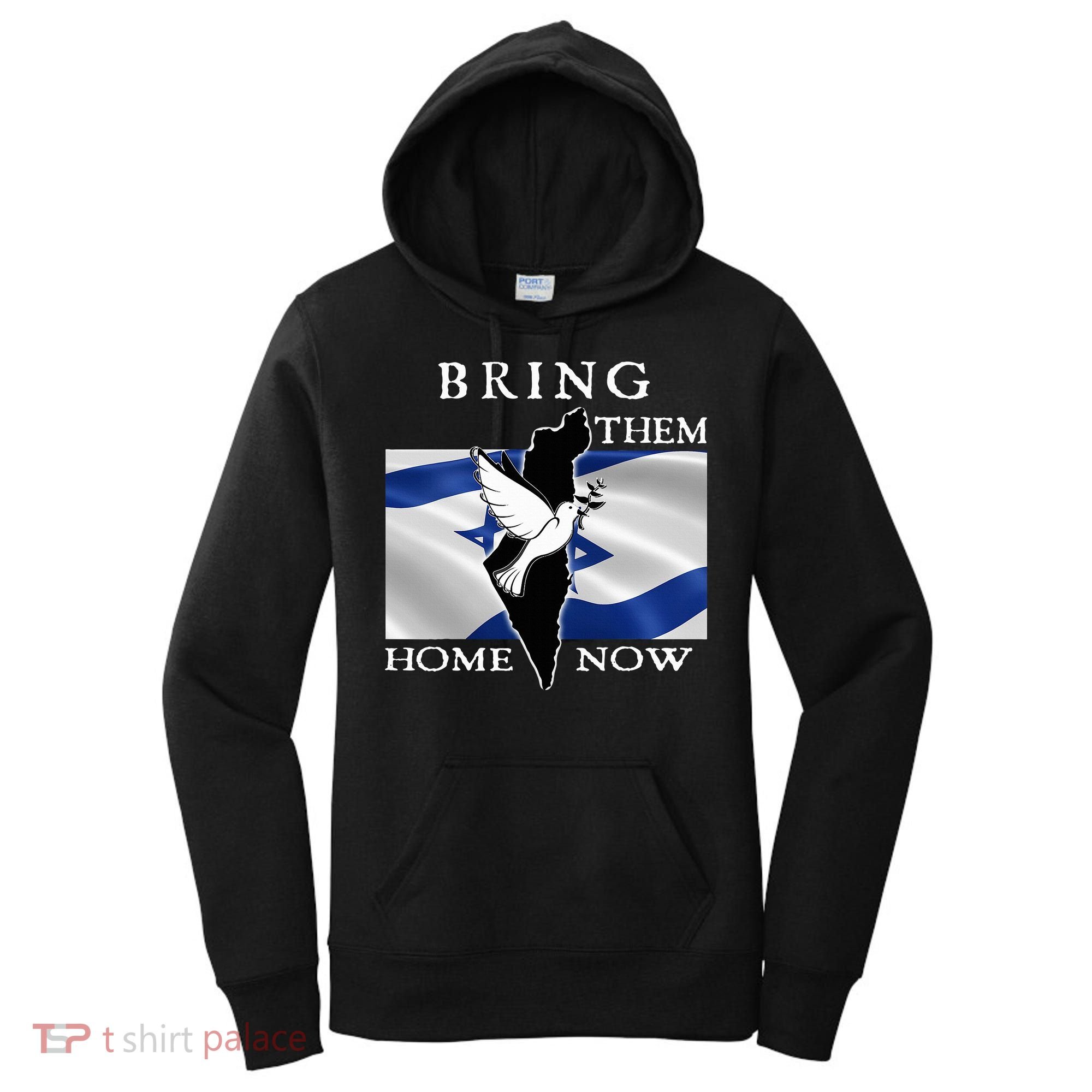 Bring Them Home Now Stand With Israel America Flag Patriotic  Women's Hoodie