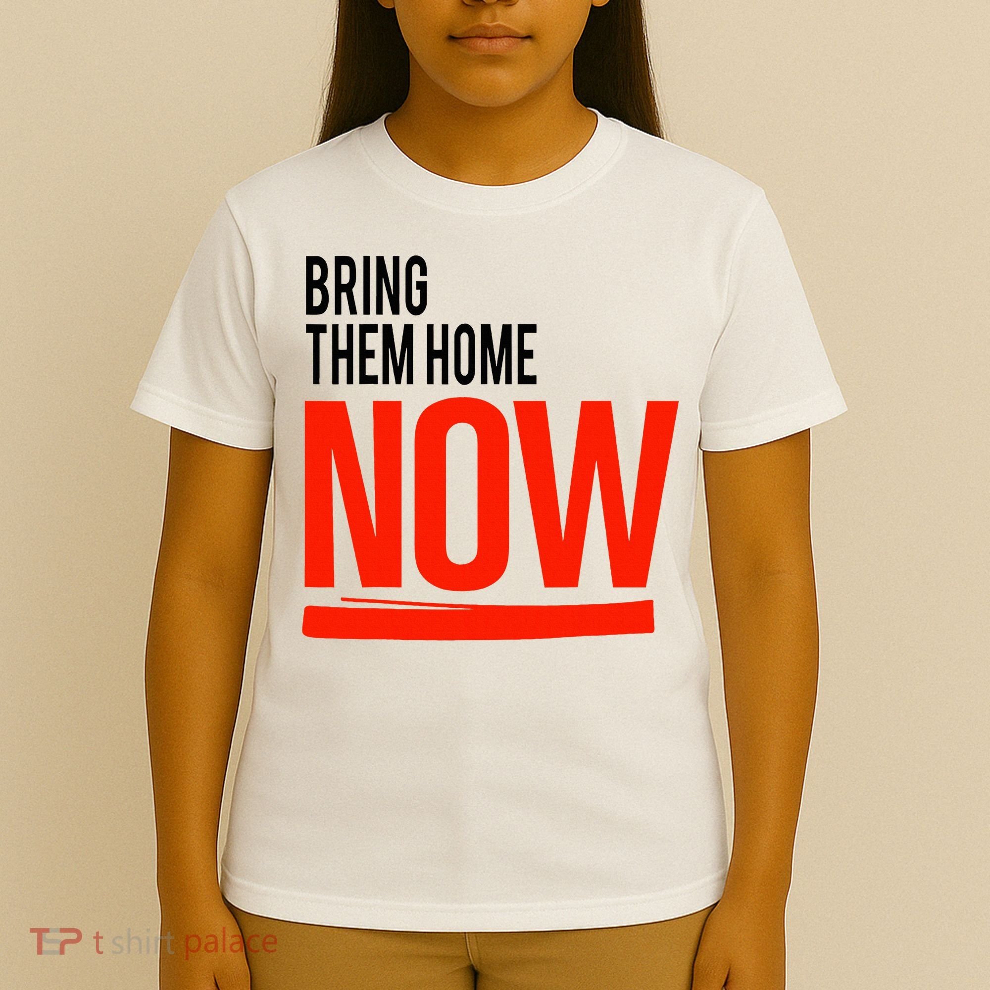 Bring Them Home Now T-Shirt