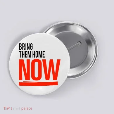 Bring Them Home Now Button