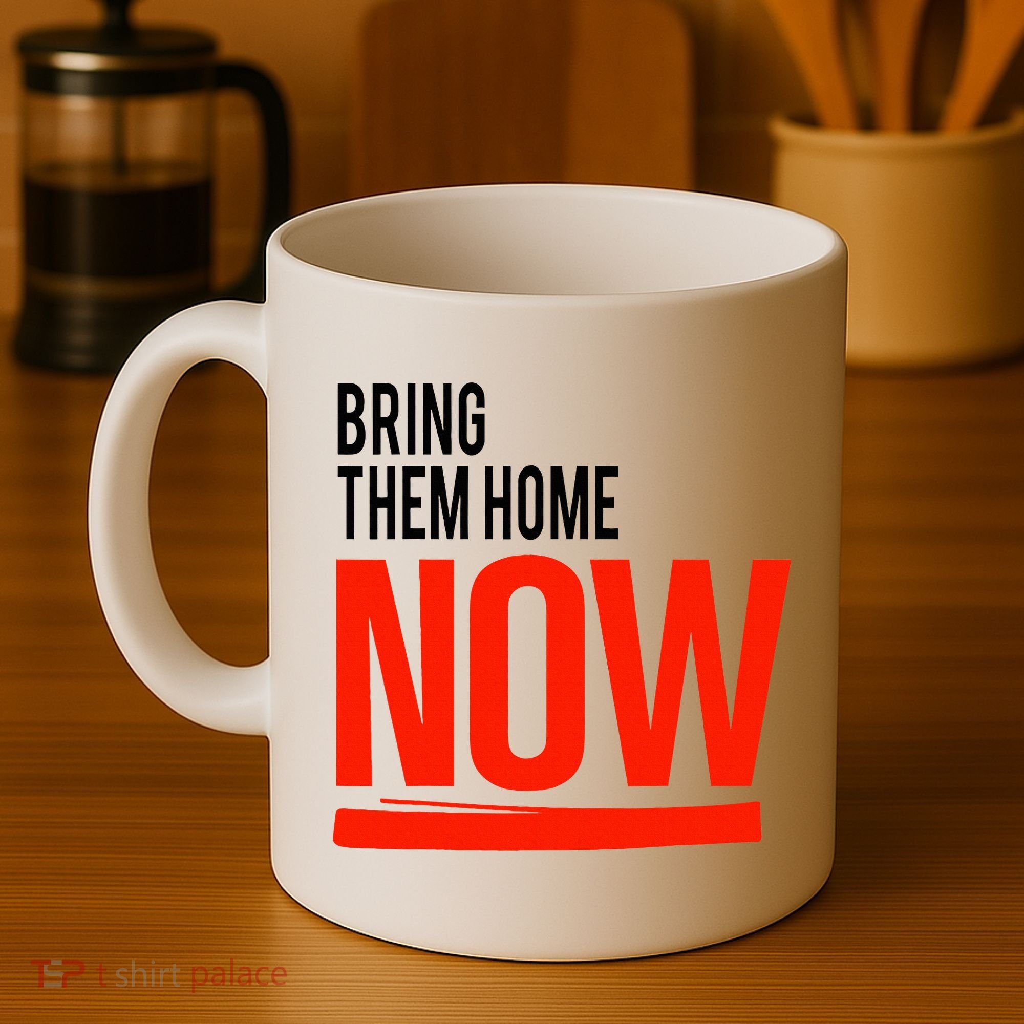 Bring Them Home Now Coffee Mug