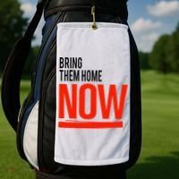 Bring Them Home Now Golf Towel thumb 2