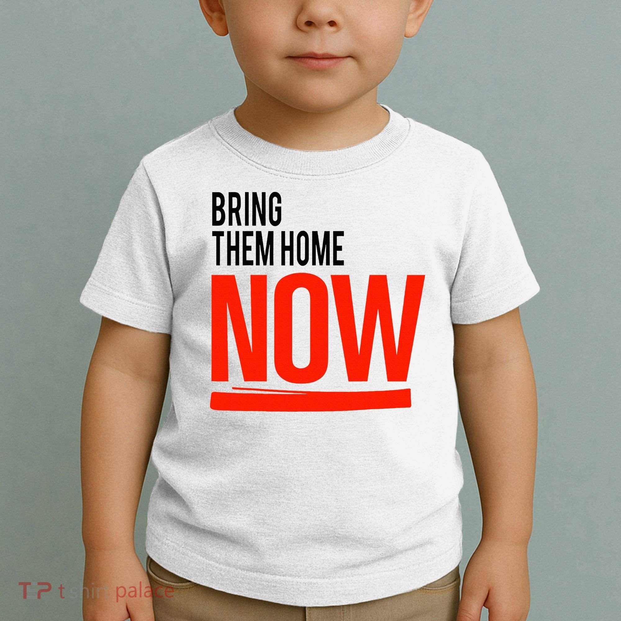 Bring Them Home Now Toddler T-Shirt