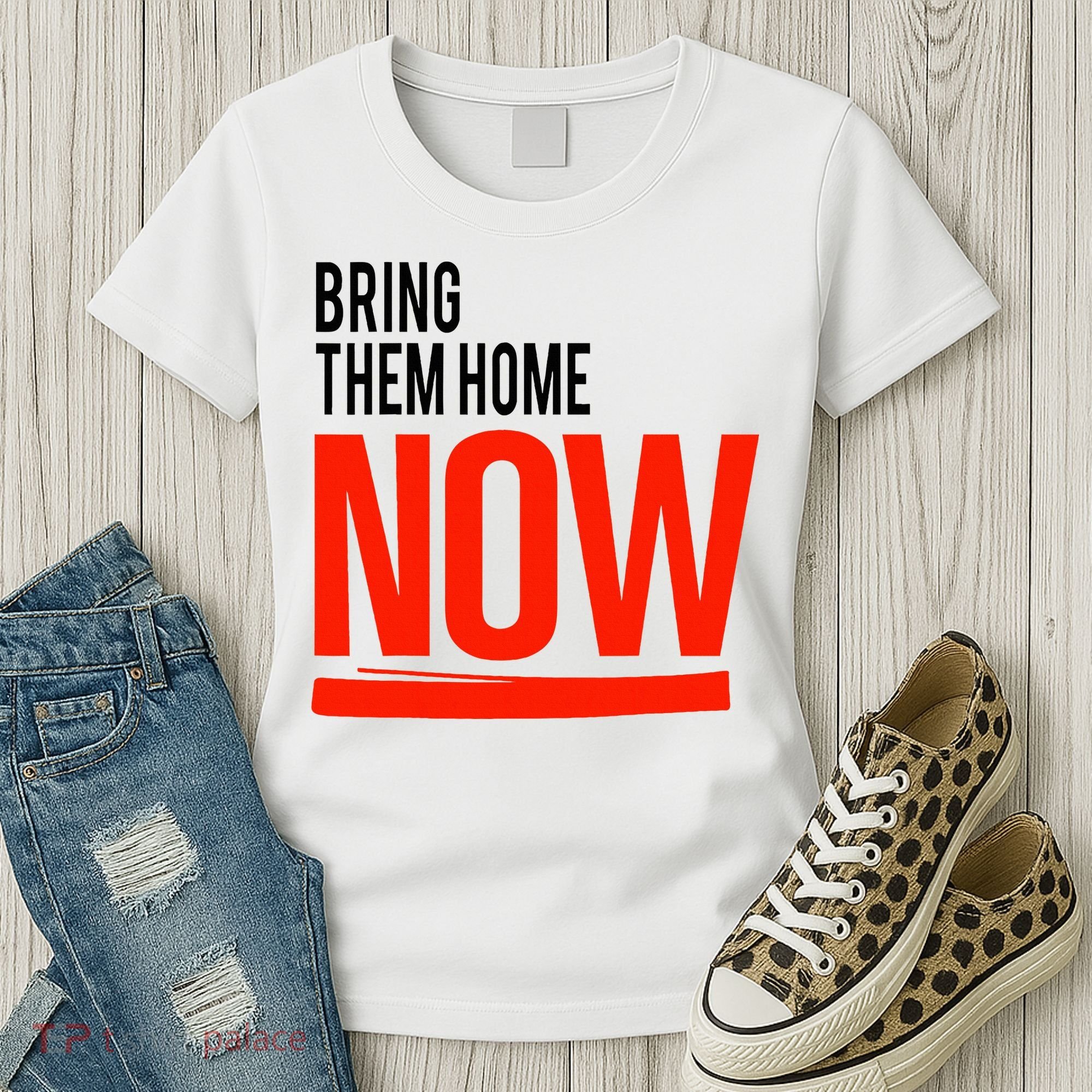 Bring Them Home Now Women's T-Shirt