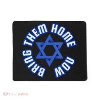 Bring Them Home Now! I Stand With Israel Support Israel Mousepad thumb 0