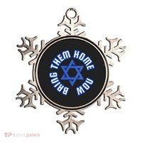 Bring Them Home Now! I Stand With Israel Support Israel Ornament thumb 0