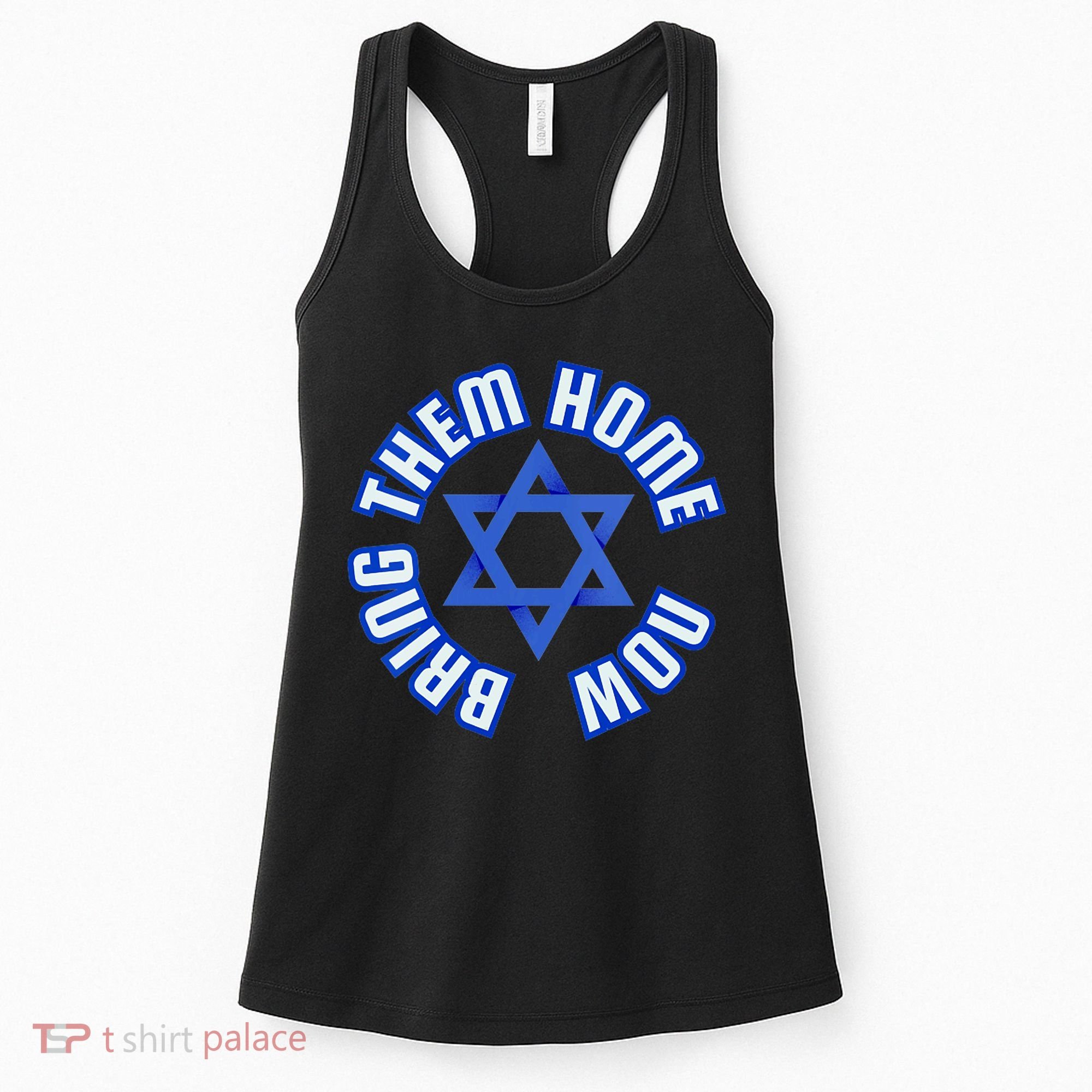 Bring Them Home Now! I Stand With Israel Support Israel Women's Tank Top