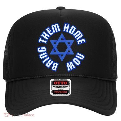 Bring Them Home Now! I Stand With Israel Support Israel Hat