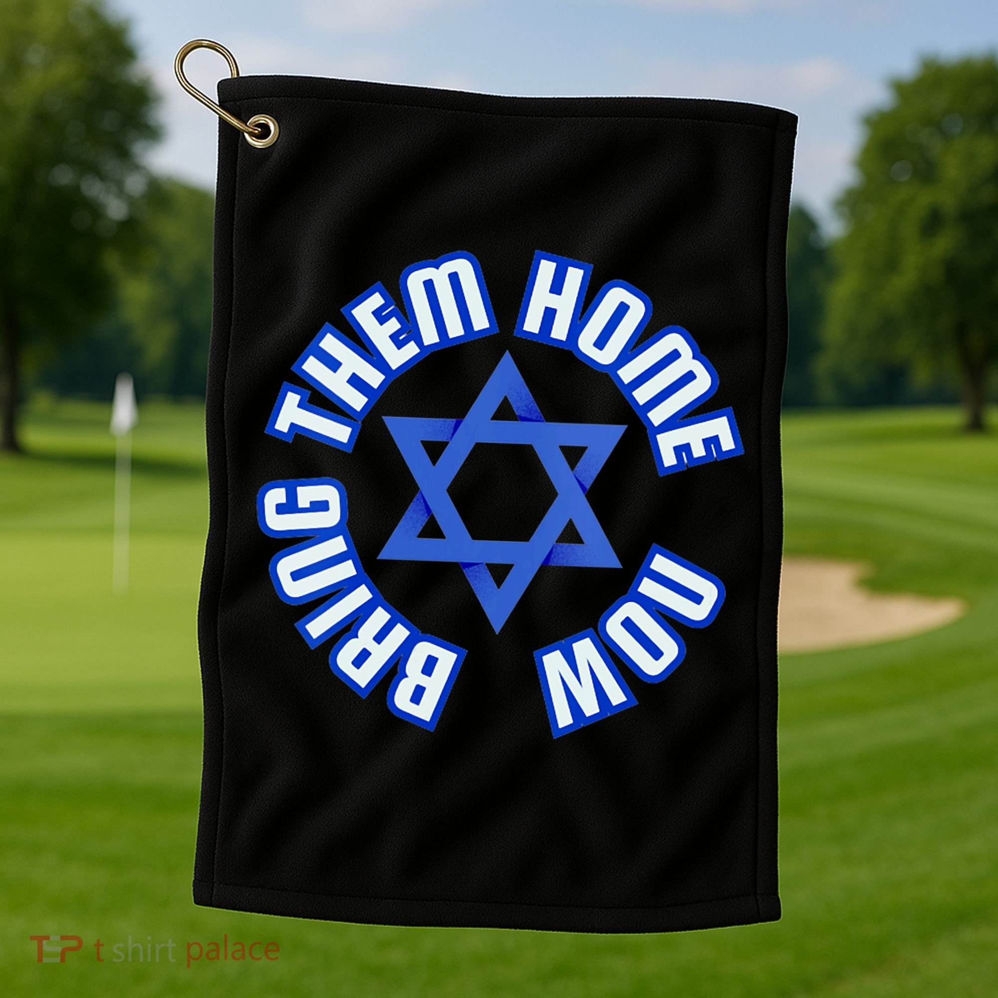Bring Them Home Now! I Stand With Israel Support Israel Golf Towel