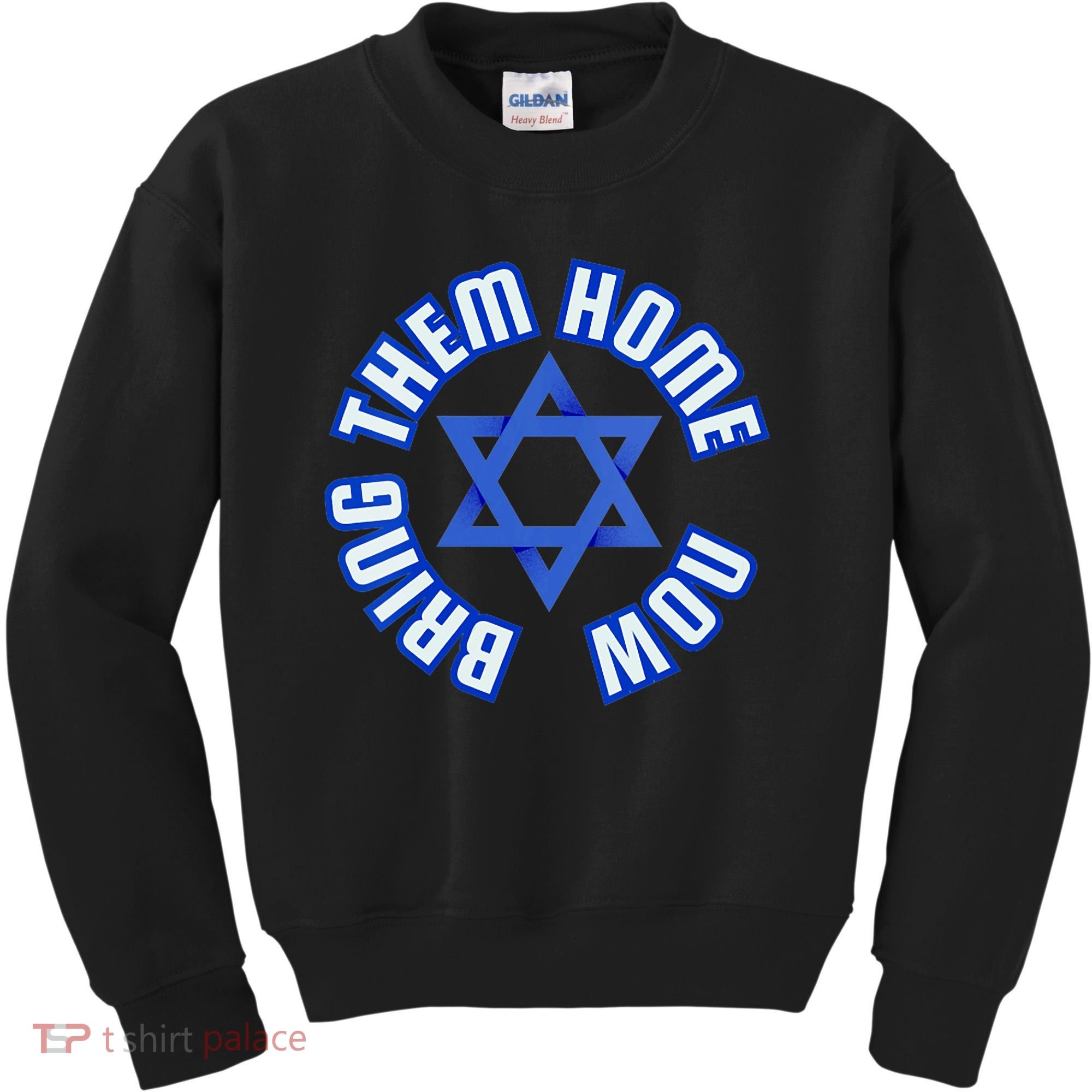 Bring Them Home Now! I Stand With Israel Support Israel Kids Sweatshirt