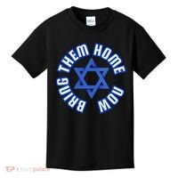 Bring Them Home Now! I Stand With Israel Support Israel Kids T-Shirt thumb 0