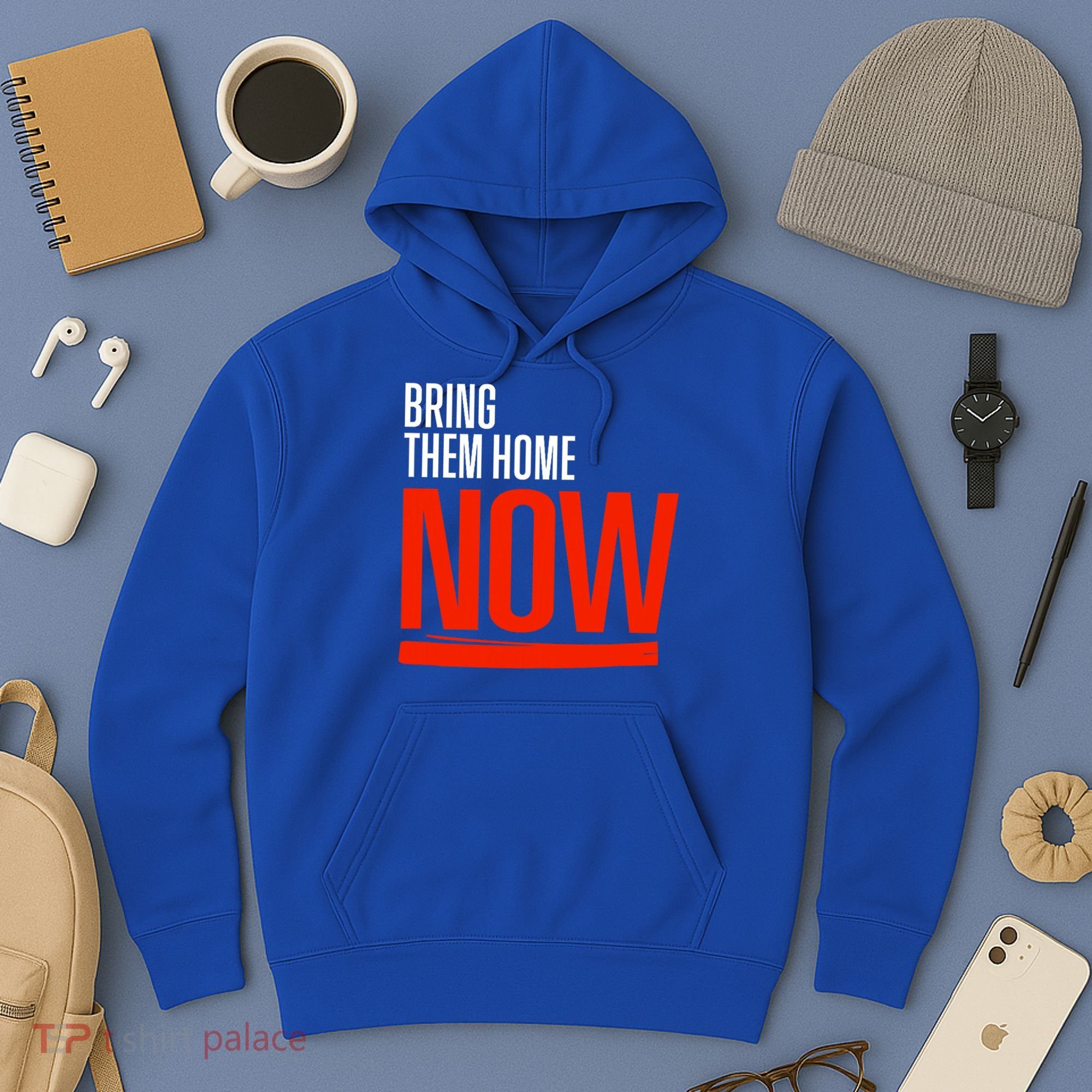Bring Them Home Now Hoodie