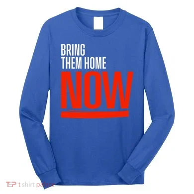 Bring Them Home Now Long Sleeve Shirt