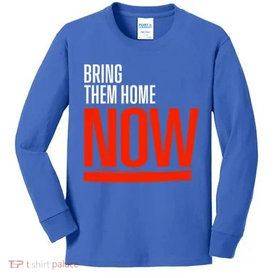 Bring Them Home Now Kids Long Sleeve Shirt