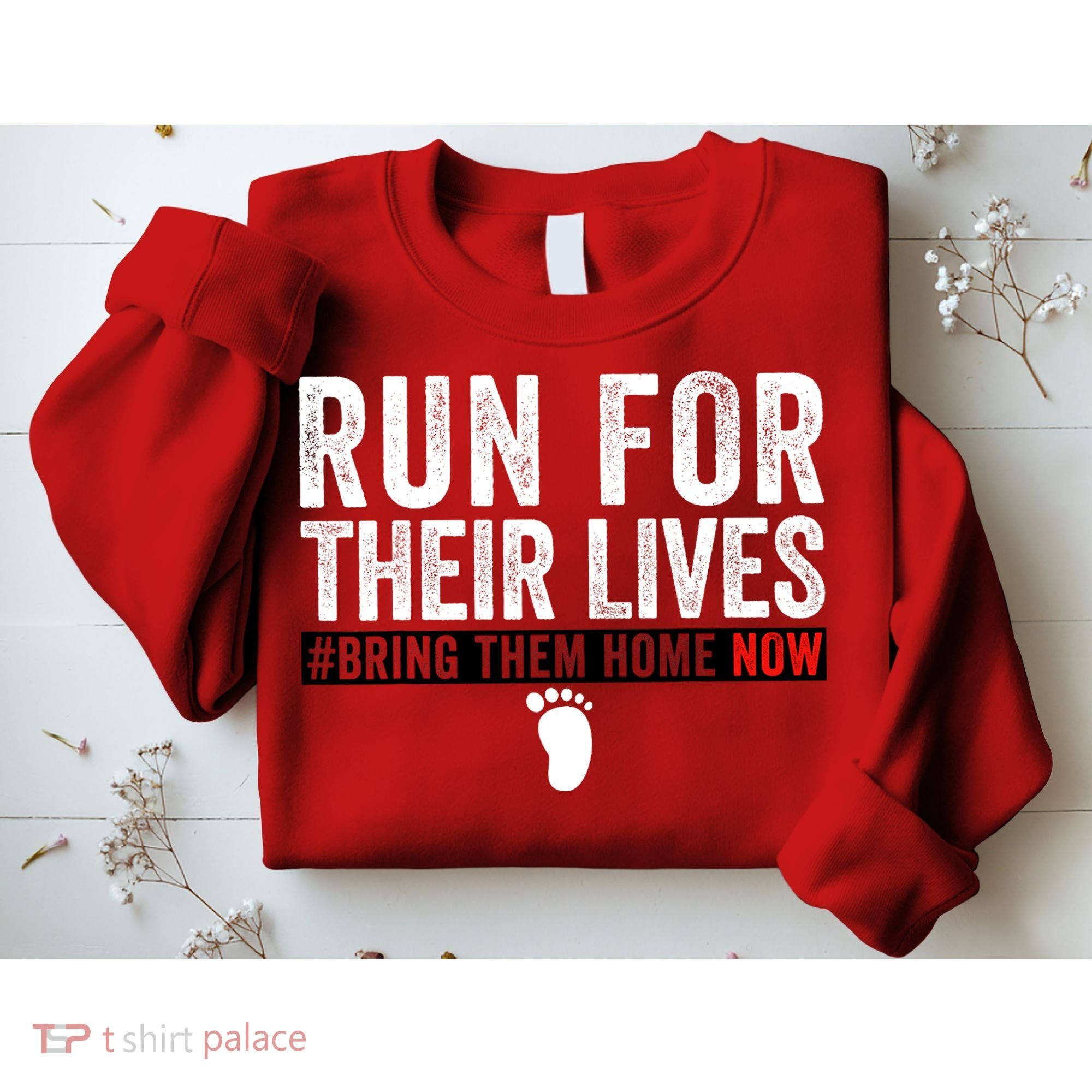 Bring Them Home Now Run For Their Lives Sweatshirt
