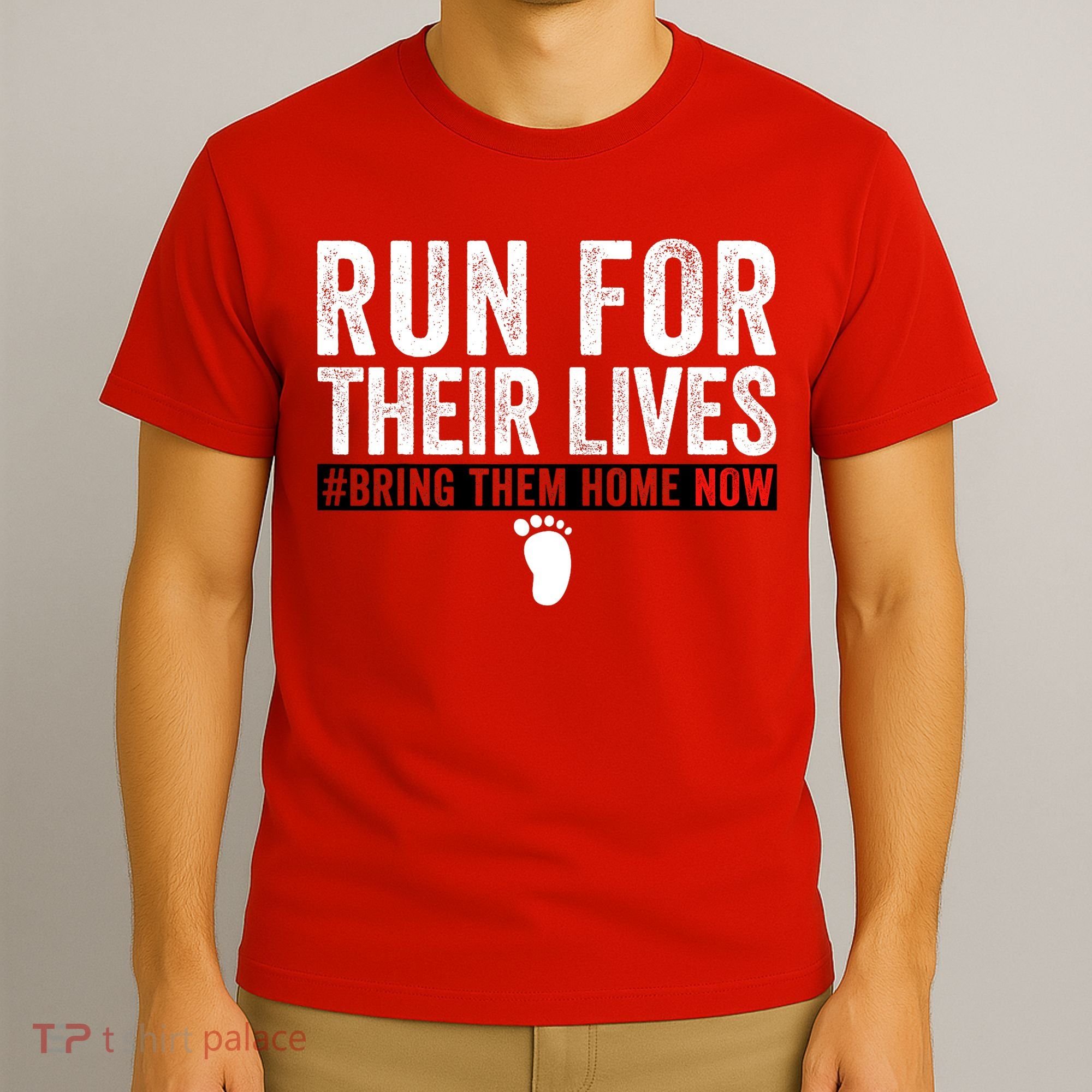 Bring Them Home Now Run For Their Lives T-Shirt