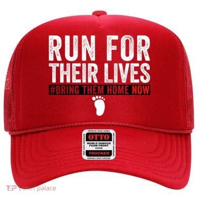 Bring Them Home Now Run For Their Lives Hat