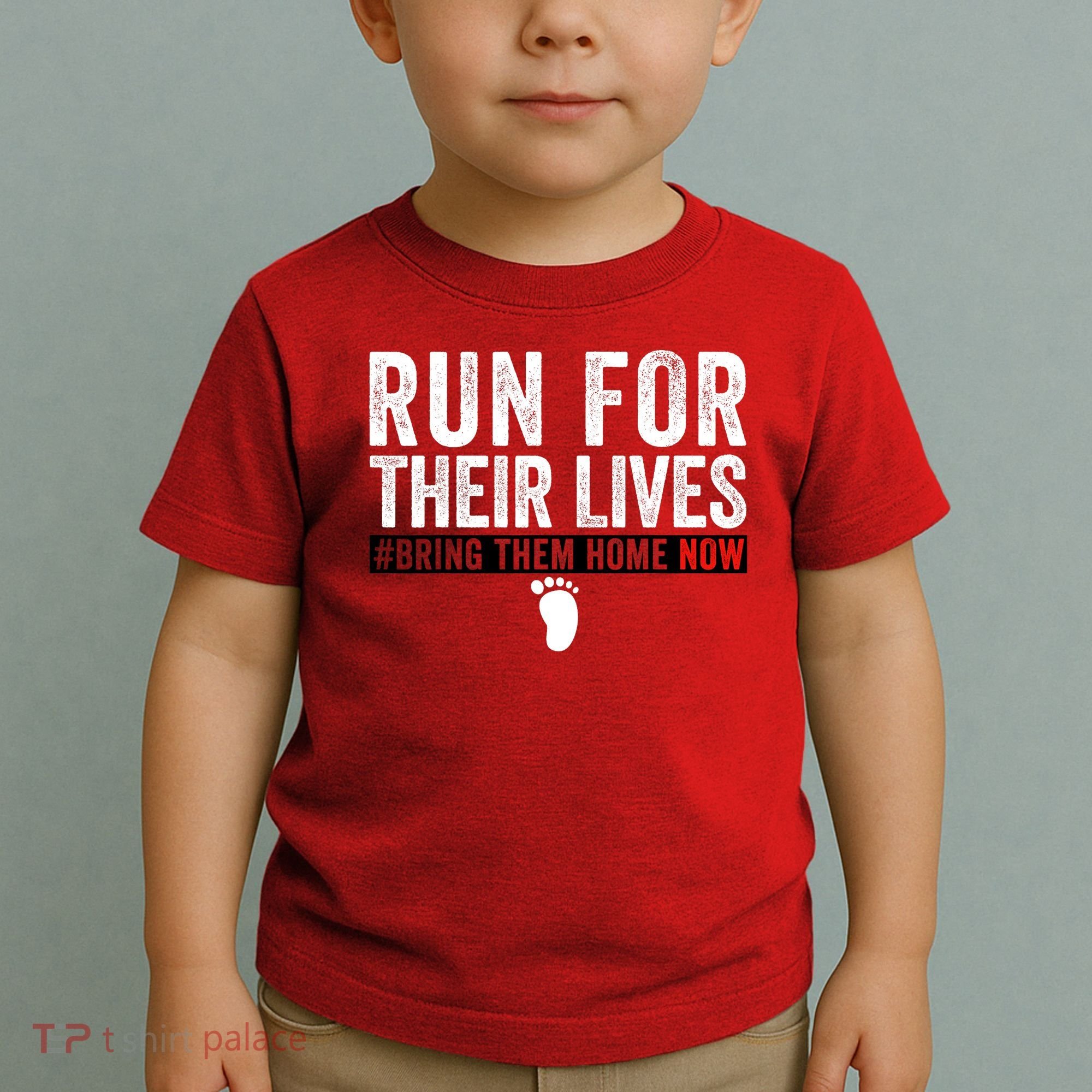 Bring Them Home Now Run For Their Lives Toddler T-Shirt