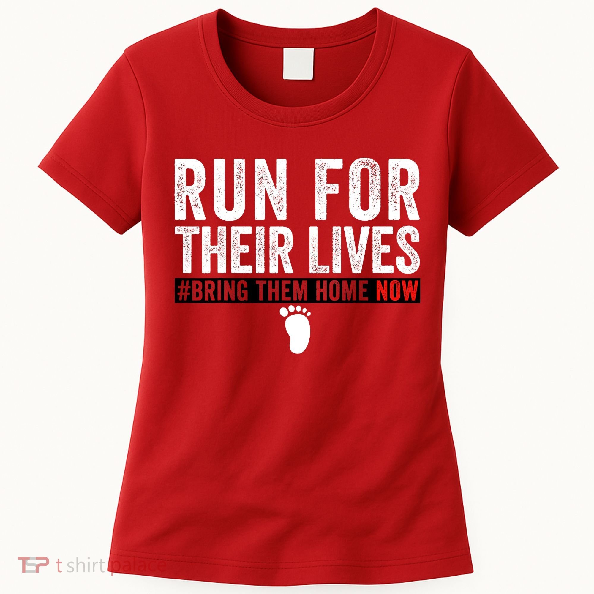 Bring Them Home Now Run For Their Lives Women's T-Shirt