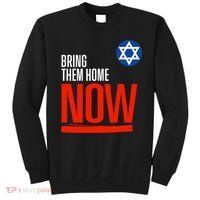 Bring Them Home Now! Stand With Israel Star Of David Sweatshirt thumb 0