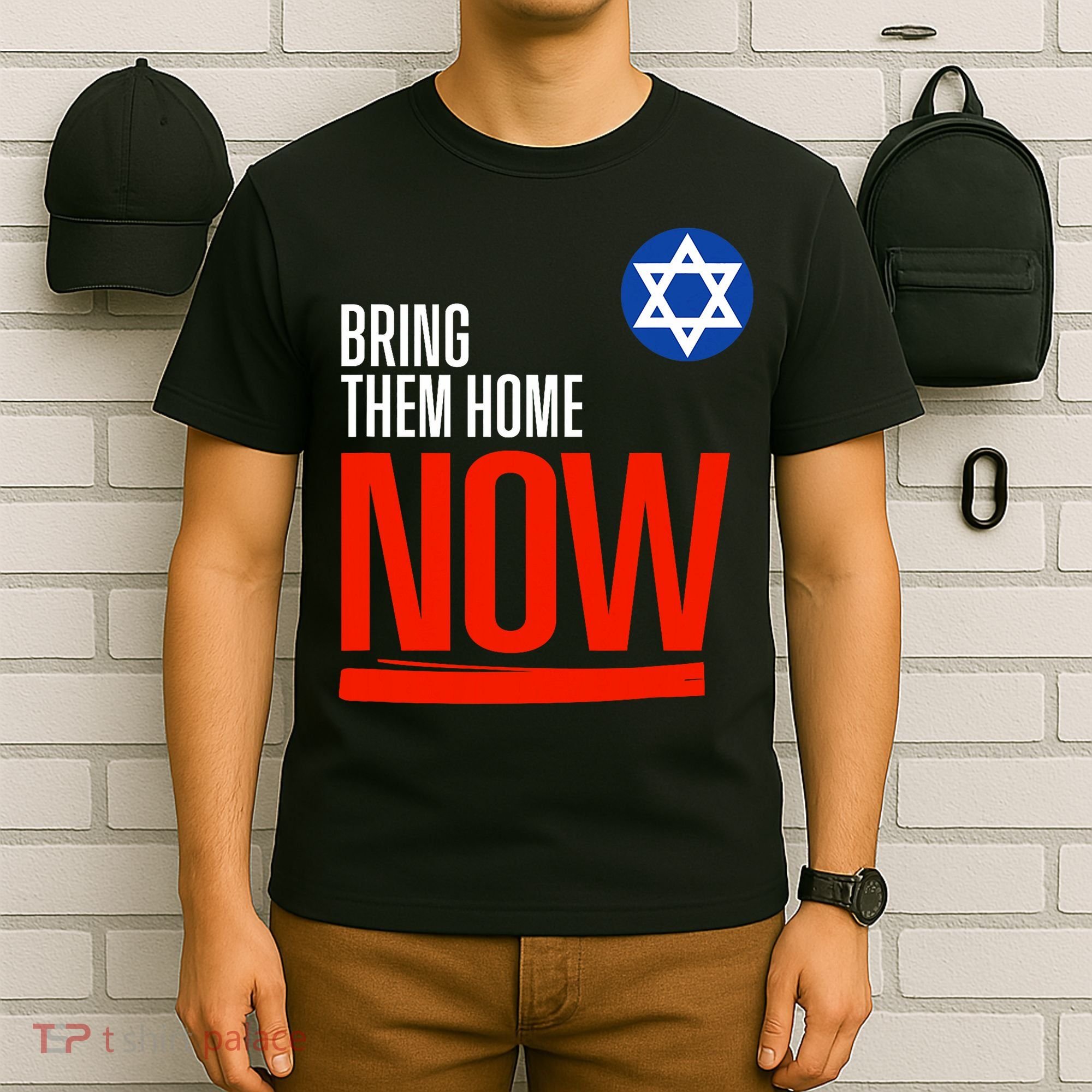 Bring Them Home Now! Stand With Israel Star Of David T-Shirt