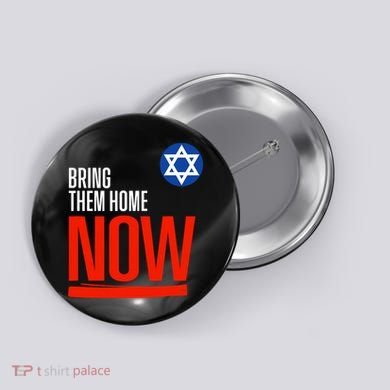 Bring Them Home Now! Stand With Israel Star Of David Button