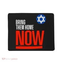 Bring Them Home Now! Stand With Israel Star Of David Mousepad thumb 0
