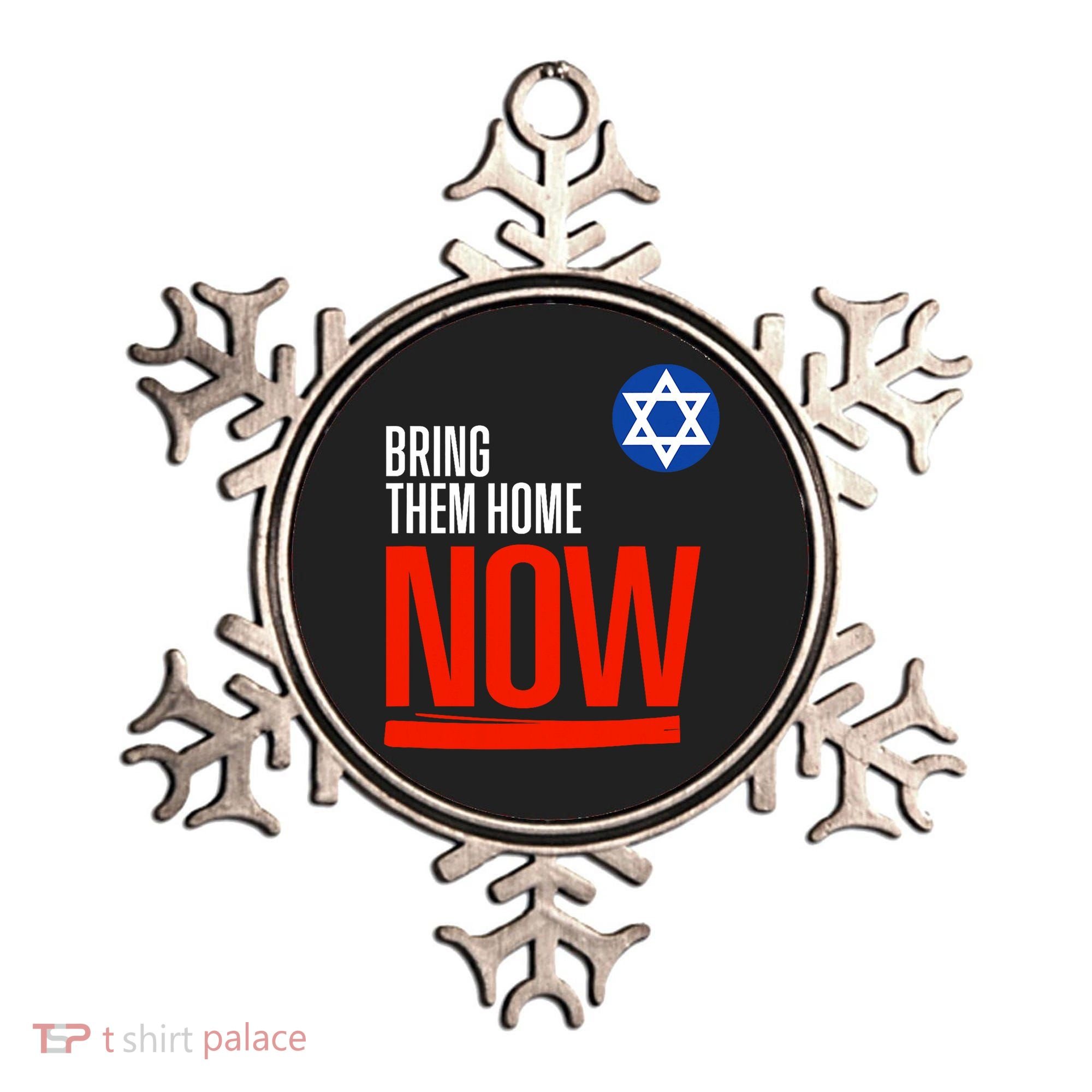 Bring Them Home Now! Stand With Israel Star Of David Ornament