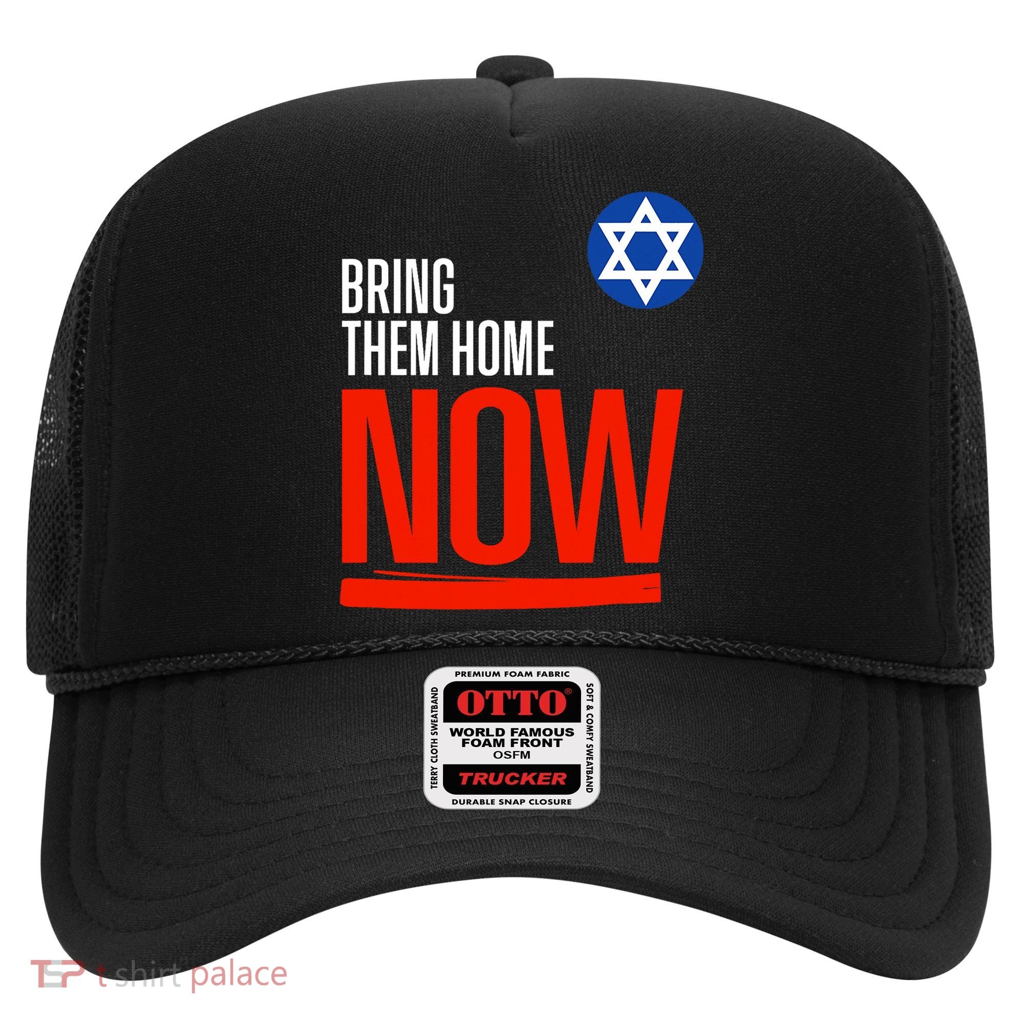 Bring Them Home Now! Stand With Israel Star Of David Hat