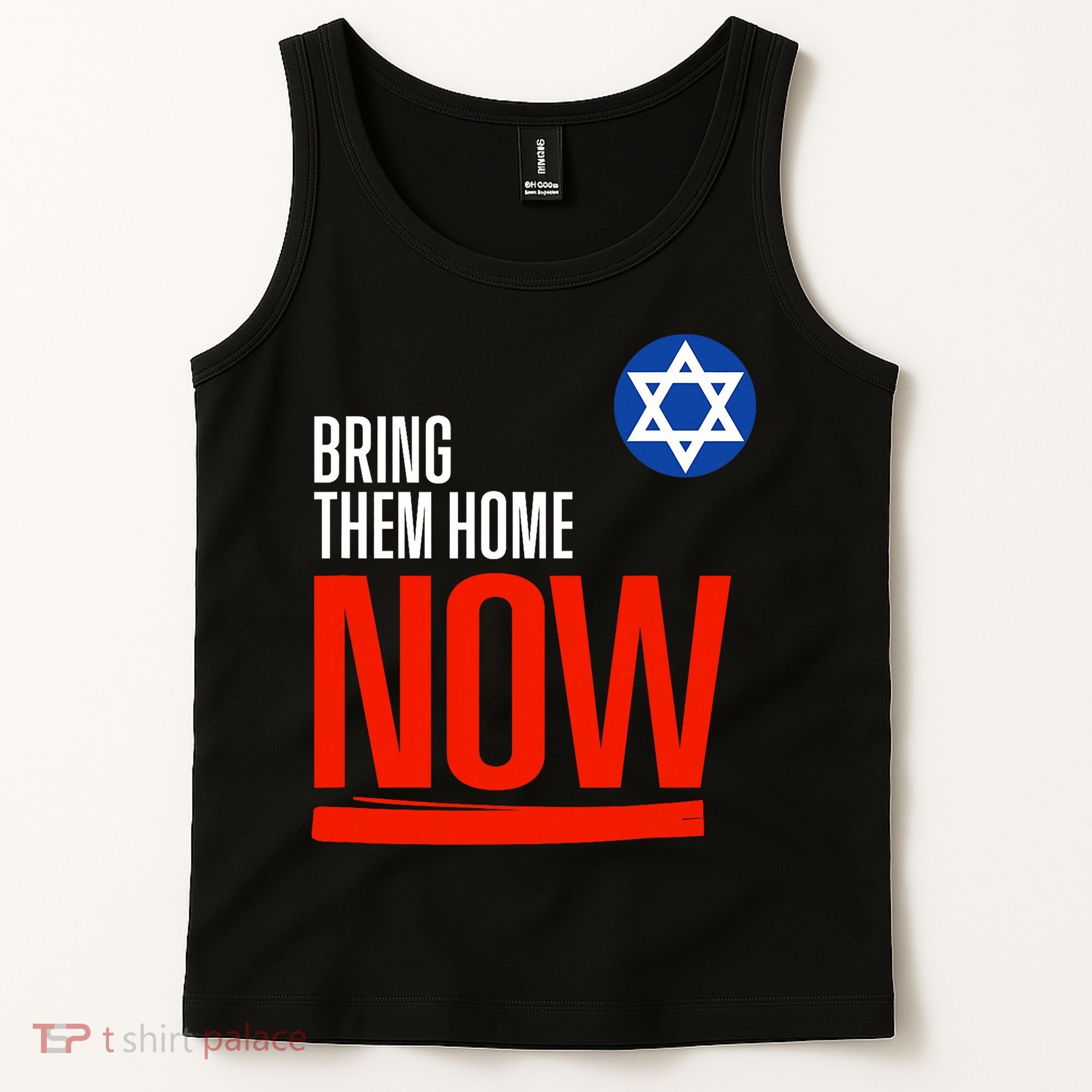 Bring Them Home Now! Stand With Israel Star Of David Tank Top