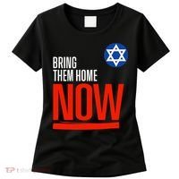 Bring Them Home Now! Stand With Israel Star Of David Women's T-Shirt thumb 0
