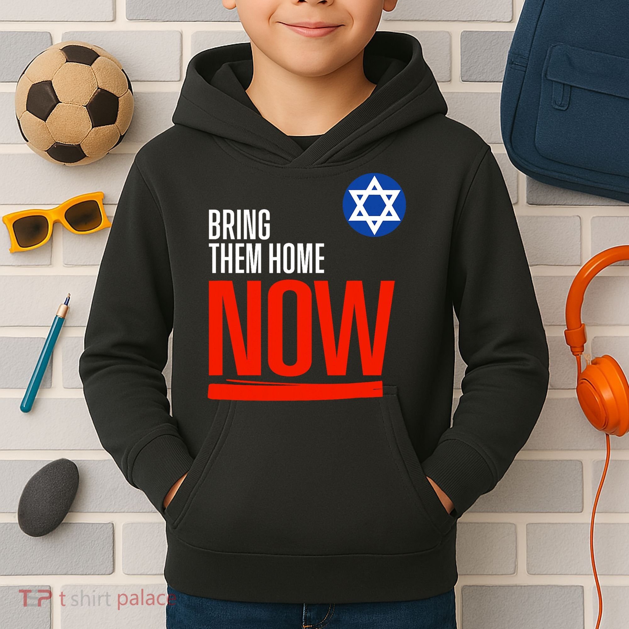 Bring Them Home Now! Stand With Israel Star Of David Kids Hoodie