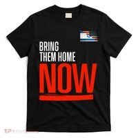 Bring Them Home Now! Stand With Israel T-Shirt thumb 0